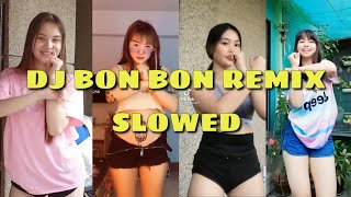 DJ BON BON REMIX SLOWED TIKTOK DANCE CHALLENGE tiktokvideos tiktokviral tiktokdancechallenge [upl. by Ansaev]