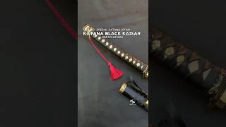 SPRING STEEL  KATANA TERBAIK  KATANA BLACK KAISAR shorts [upl. by Kilbride561]