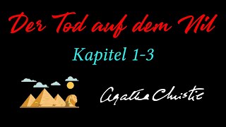 Agatha Christie Der Tod auf dem Nil  Kapitel 13 [upl. by Leonard15]