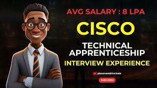 CISCO Technical Apprenticeship Interview Experience  Latest Interview Experience [upl. by Ma]