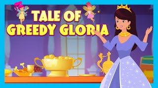 Tale of Greedy Gloria  Tia amp Tofu Stories  English Fairy Tales  Most Popular Stories in English [upl. by Tanhya]