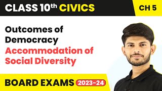 Accommodation of Social Diversity  Outcomes of Democracy  Class 10 Civics Chapter 5 202324 [upl. by Reffinnej476]