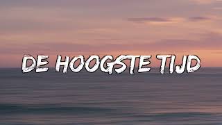 Andre Hazes  De Hoogste Tijd SongtekstLyrics 🎵 [upl. by Nedle]