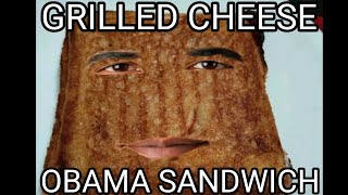 Grilled cheese Obama sandwich hour long version [upl. by Longmire]