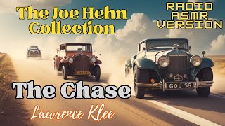 quotThe Chasequot by Lawrence Klee  The Joe Hehn Collection Dramatized Radio Audiobook full length [upl. by Annovad570]