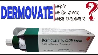 DERMOVATE Krem Nedir Niçin Kullanılır Nasıl Kullanılır Yan Etkileri Nelerdir [upl. by Bethezel]