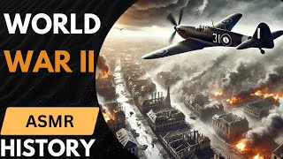 World War 2  Fall a Sleep  ASMR History  with Relaxing Fireplace Sound [upl. by Vallo467]