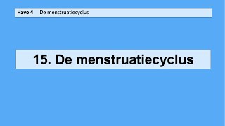 15 De menstruatiecyclus [upl. by Goldie]