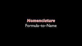 513 Walkthru Review of Type I II and II Nomenclature FormulatoName Part 1 [upl. by Hamlin]