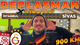 İSTANBUL’DAN SİVAS’A GİTTİM BAŞIMA NELER GELDİ   Sivasspor 12 Galatasaray Deplasman Hikayesi [upl. by Lubbi]