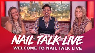 Nail Talk Live Welcome to Nail Talk Live [upl. by Allecram]