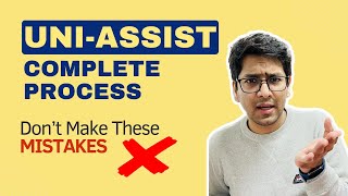 UniAssist Complete Process  Mistakes you should avoid in 2024 [upl. by Nosnek]