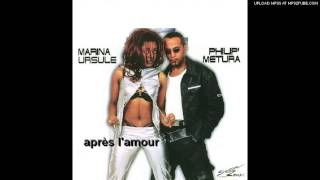 philip metura amp marina ursule  après lamour [upl. by Walkling]