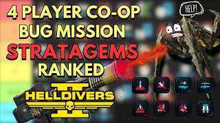 UPDATED Every Stratagem RANKED For Bugs Tier 9  Helldivers 2 Tier List [upl. by Anida]