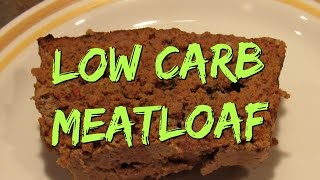 Lyns Favorite LOW CARB MEATLOAF Tutorial Gluten Free  Keto [upl. by Adiuqal]