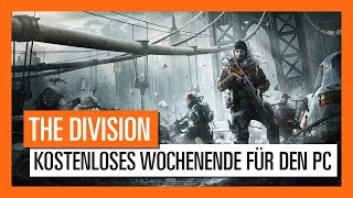 Tom Clancys The Division KOSTENLOSES WOCHENENDE FÜR DEN PC 14  17 SEPTEMBER  AUT [upl. by Dlarej913]