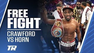 Terence Crawford Wins 1st Welterweight Title  Terence Crawford vs Jeff Horn  FREE FIGHT [upl. by Lionel]