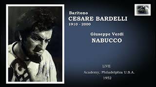 Baritono CESARE BARDELLI  Nabucco quotChi mi toglie il regio scettroquot Live 1952 [upl. by Bat112]