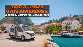 TOP 3 DES MEILLEURS FOURGONS AMENAGES 2021  Meilleurs fourgons aménagés  ADRIA  PÖSSL  RAPIDO [upl. by Jyoti]