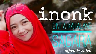 inonk  cinta kahalang sagara OFFICIALS VIDEO [upl. by Lydell]