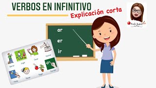 Verbos en infinitivo Primaria  EXPLICACIÓN CORTA Y EJEMPLOS [upl. by Jankell983]