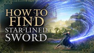 How to Find StarLined Sword in Elden Ring Shadow of The Erdtree [upl. by Joshua]