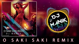 O Saki Saki Remix  DJ Manik 2019  Bollywood Remix 2019 [upl. by Ares]