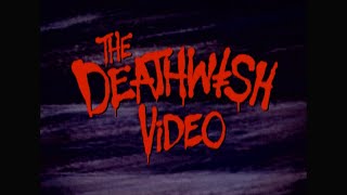 The Deathwish Video [upl. by Gass277]