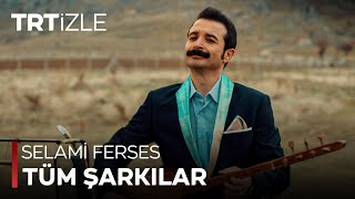 Selami Ferses  Tüm Şarkılar  Gönül Dağı [upl. by Laughlin]