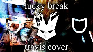 Jack Campbell  Lucky Break travis cover [upl. by Rodl]