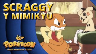 Scraggy y Mimikyu 💥  Corto animado de POKÉTOON [upl. by Irmine]