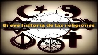 Breve historia de las religiones mas conocidas [upl. by Idalla]