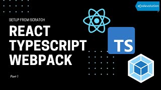 React TypeScript Webpack  Setup From Scratch 18 [upl. by Par]