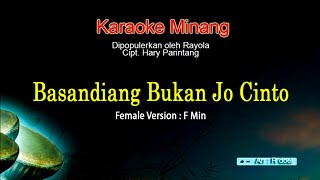 Basandiang Bukan jo Cinto  Cover Musik Karaoke  F Minor [upl. by Lazar]