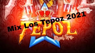 Los Tepoz Mix solo éxitos 2021 HQ [upl. by Sadira505]