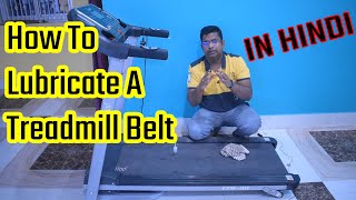 How To Lubricate A Treadmill Belt  Treadmill Lubrication  cocktoo treadmill oiling [upl. by Okiam]