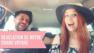 682  JE PLEURE  REVELATION DE NOTRE GRAND VOYAGE  VLOG FAMILLE [upl. by Arch]