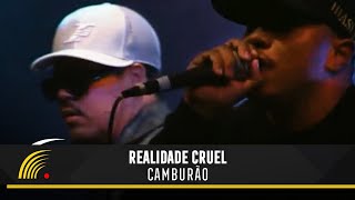 Realidade Cruel  Camburão  100 Favela [upl. by Fariss]