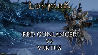 Vertus Guardian Raid T1  Gunlancer Red Build  Lost Ark Online [upl. by Yasdnyl]