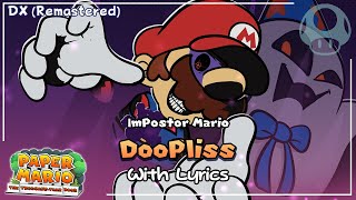 DooPliss Battle WITH LYRICS DX Remastered  PaPer Mario The ThousandYear Door Cover [upl. by Aicemaj]