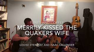 FTC 286 Merrily Kissed the Quakers Wife [upl. by Jammin]