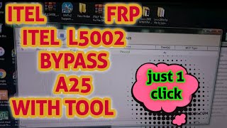 Itel l5002 A25 frp bypass with tool JUST 1 CLICK [upl. by Othelia]