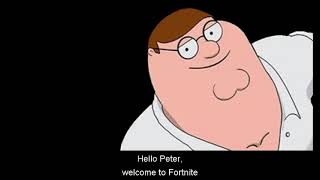 Hello peter welcome to fortnite [upl. by Primavera]