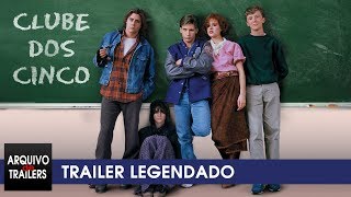 Clube dos Cinco The Breakfast Club 1985  Trailer Legendado [upl. by Francklyn]