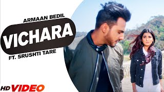 Armaan Bedil  Vichara  Official Video  Sucha Yaar  Ft Srushti Tare  New Pubjabi Song 2022 [upl. by Brana757]