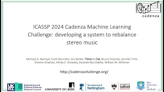 Cadenza ICASSP 2024 Signal Processing Grand Challenge Introduction [upl. by Shadow]