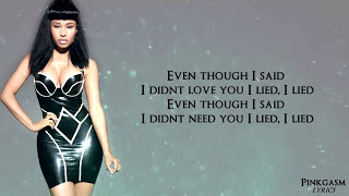 Nicki Minaj  I Lied Lyric Video HD [upl. by Woothen]