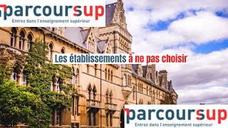 Parcoursup Les établissements à ne pas choisir [upl. by Ssecnirp]