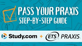 Pass Your Praxis with Studycom A StepbyStep Guide [upl. by Callean]