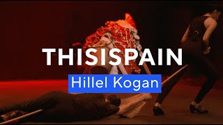 THISISPAIN de Hillel Kogan  Théâtre du RondPoint [upl. by Catima]